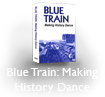 Blue Train - Video